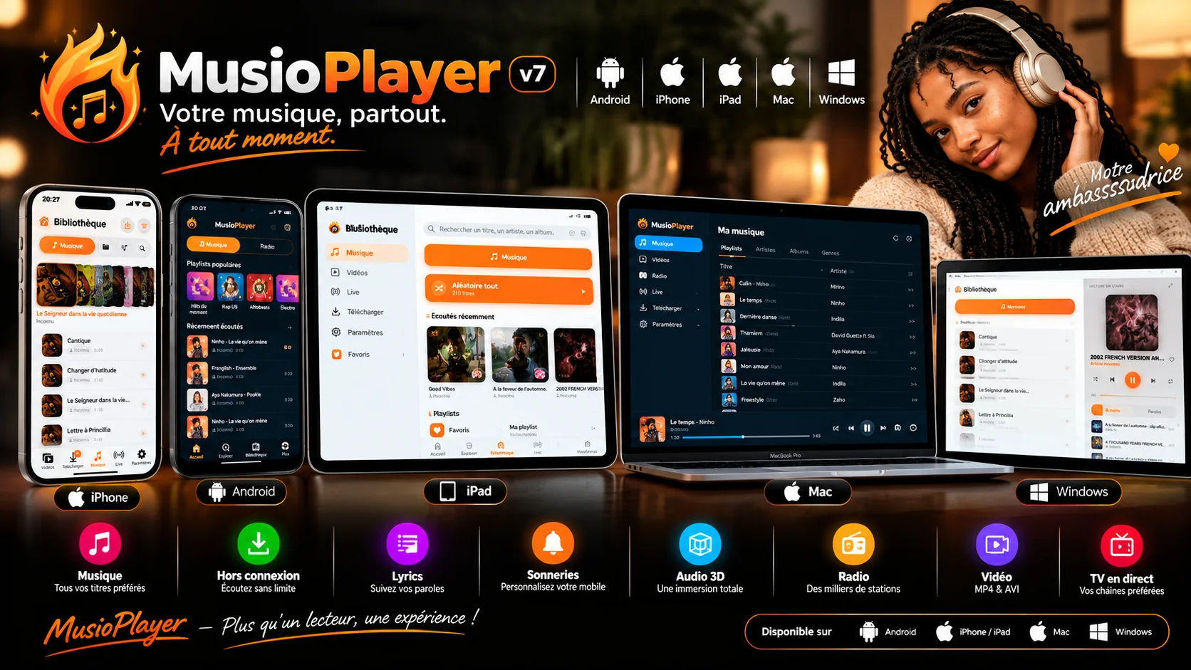 MusioPlayer version 7 : votre musique partout, à tout moment, sur Android, iPhone, iPad, Mac et Windows — musique, hors connexion, paroles, sonneries, audio 3D, radio, vidéo MP4 et AVI, TV en direct